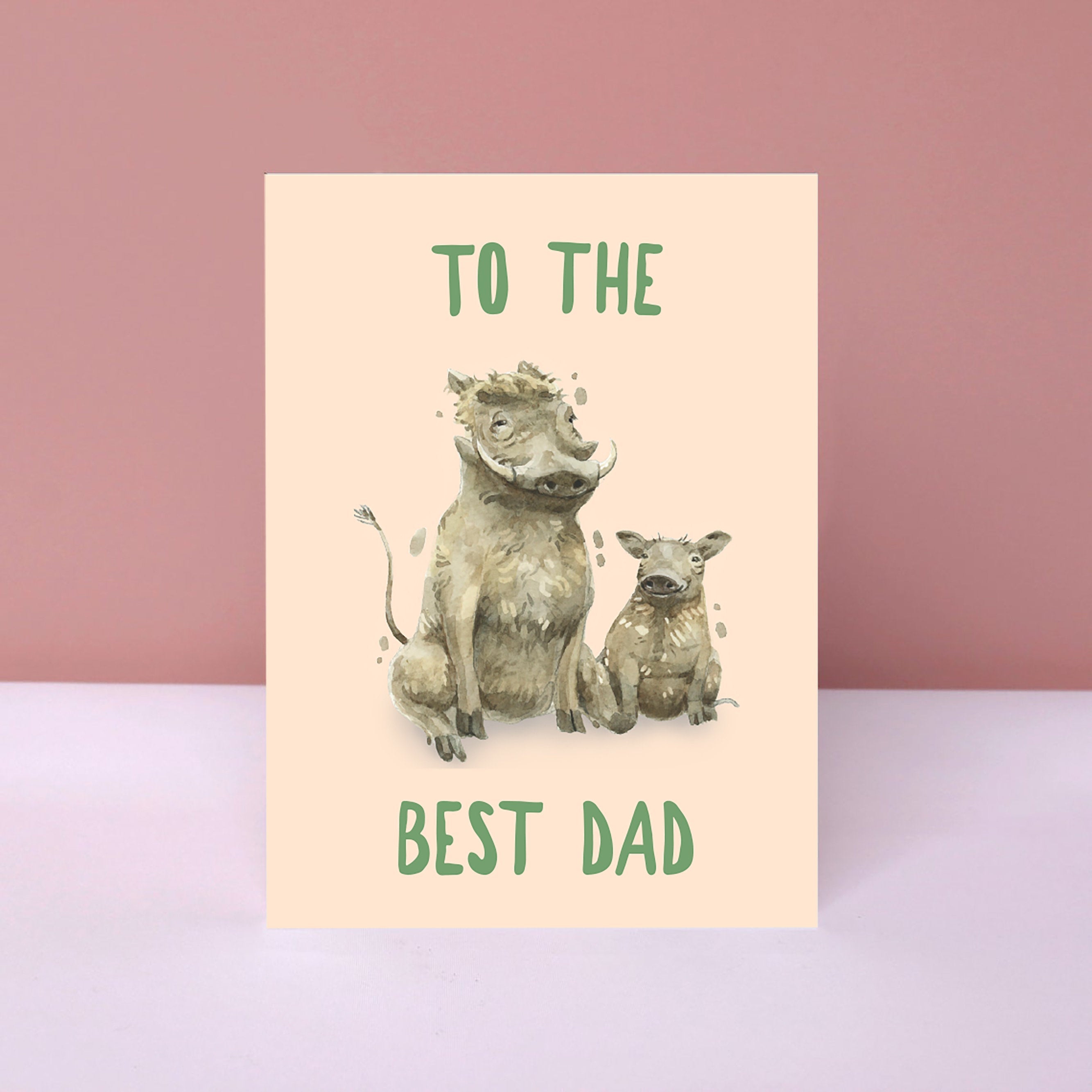 To the Best Dad, Warthog Card for Father's Day, Dad's Birthday